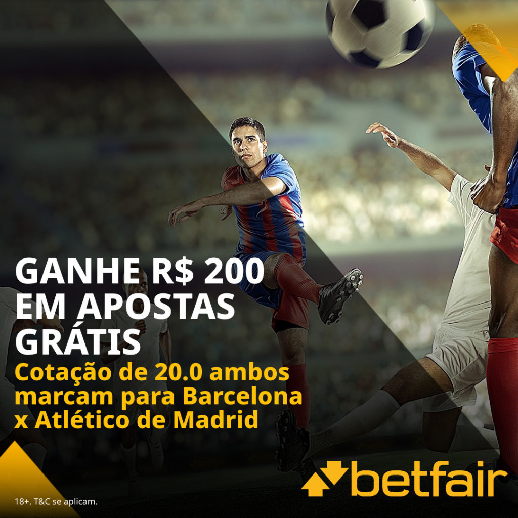 Betfair Super Preço - Barcelona x Atlético de Madrid ambos marcam