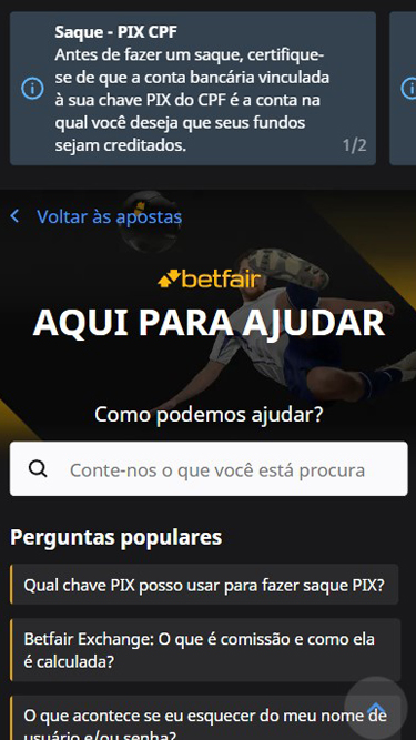 Captura de tela demonstrando o atendimento Betfair e opções de contato: você pode inserir o que procura ou consultar as perguntas populares. 